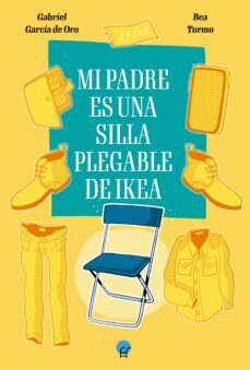 mi padre es una silla plegable de ikea (ebook)-gabriel garcia del oro-9788419472458