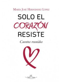 solo el corazon resiste (ebook)-9788419559258