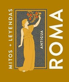 mitos y leyendas antigua roma-9788419599858