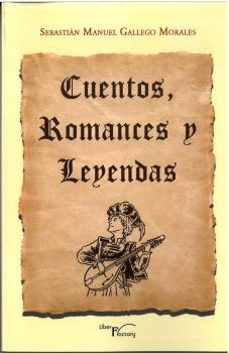 cuentos, romances y leyendas-sebastian manuel gallego morales-9788419669858