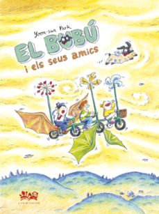 el bubu i els seus amics-yoon sun park-9788419684158