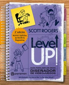 level up! guia para ser un gran diseñador de videojuegos, 2ª edicion revisada y aumentada (ebook)-scott rogers-9788419824158
