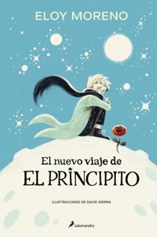el nuevo viaje de el principito (ed. tapa blanda)-eloy moreno-9788419868558