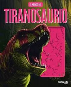 el mundo del tiranosaurio-9788419987358