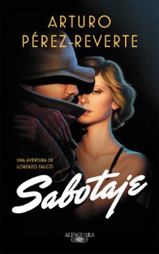 sabotaje (serie falcó 3)-arturo perez reverte-9788420432458