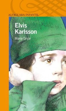 elvis karlsson (2ª ed.)-maria gripe-9788420447858
