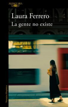 la gente no existe (ebook)-laura ferrero-9788420454658