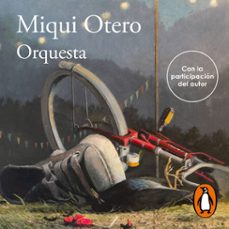 orquesta (audiolibro)-miqui otero-9788420477558
