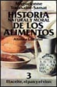 el aceite, el pan y el vino-maguelonne toussaint samat-9788420605258