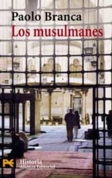 los musulmanes-paolo branca-9788420656458