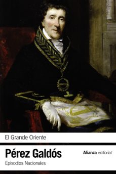 el grande oriente: episodios nacionales, 14 / segunda serie-9788420697758