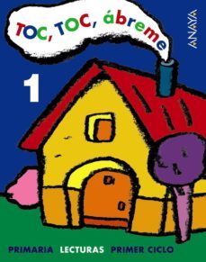 toc, toc, abreme 1 (primaria lecturas primer ciclo)-antonio basanta-9788420793658