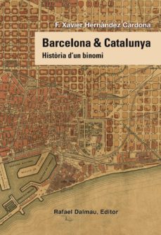 barcelona i catalunya-francesc xavier hernandez cardona-9788423208258