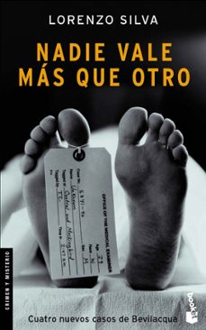 nadie vale mas que otro (serie bevilacqua & chamorro)(relatos)-lorenzo silva-9788423337958