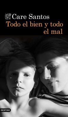 todo el bien y todo el mal (ebook)-care santos-9788423354658
