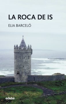 la roca de is (periscopio)-elia barcelo-9788423660858