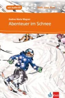 abenteuer im schnee + cd nivel a1 -eso--9788423671458