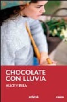 chocolate con lluvia-alice vieira-9788423675258