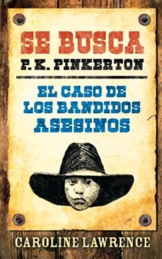se busca p.k.pinkerton: el caso de los bandidos asesinos-9788424641658