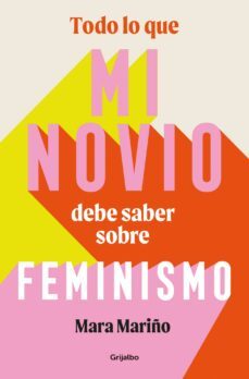todo lo que mi novio debe saber sobre feminismo (ebook)-9788425365058