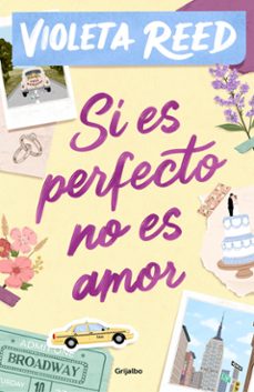 si es perfecto no es amor (ebook)-violeta reed-9788425370458