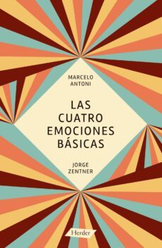 las cuatro emociones básicas (ebook)-jorge zentner-9788425431258