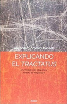 explicando el tractatus: una introduccion a la primera filosofia wittgenstein-9788425440458