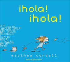 ¡hola! ¡hola!-matthew cordell-9788426140258