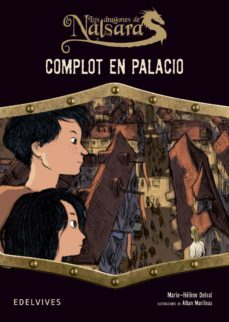 complot en palacio (los dragones de nalsara)-marie helene delval-9788426389558