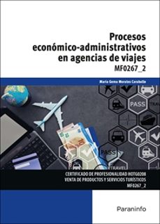 (mf0267_2) procesos económicos-administrativos en agencias de viajes-9788428342858