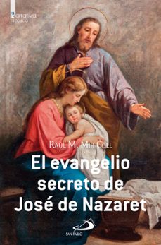 el evangelio secreto de jose de nazaret-raul m. mir coll-9788428575058