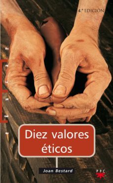 diez valores eticos-9788428818858