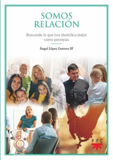 somos relacion-angel lopez cantero-9788428842358