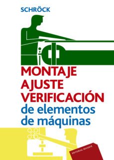 montaje ajuste y verificacion de elementos de maquinas-j. schrock-9788429160758