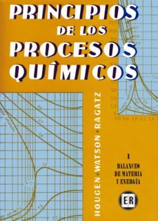 principios de los procesos quimicos. balances de materia y energia (ebook)-9788429190458