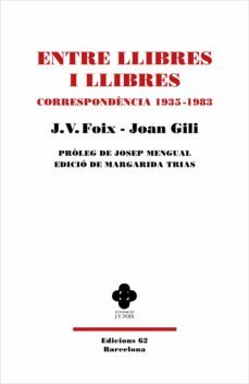 entre llibres i llibres (ebook)-j. v. foix i mas-9788429779158