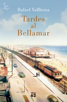 tardes al bellamar-rafael vallbona-9788429782158