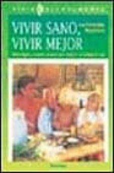 vivir sano, vivir mejor-9788430585458