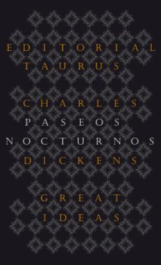 paseos nocturnos (serie great ideas) (ebook)-charles dickens-9788430606658