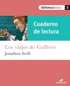 los viajes de gulliver (cuaderno de lectura) biblioteca basica 3-9788430765058