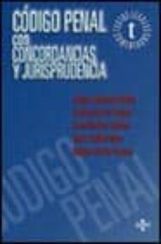codigo penal con concordancias y jurisprudencia-enrique gimbernat ordeig-9788430938858