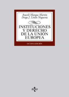 instituciones y derecho de la union europea (6ª ed.)-9788430963058