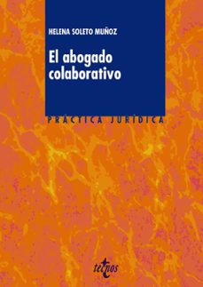 el abogado colaborativo-helena soleto muñoz-9788430971558