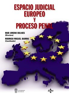 espacio judicial europeo y proceso penal-mar jimeno bulnes-9788430976058