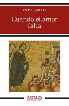 cuando el amor falta (ebook)-jesús higueras-9788432172458