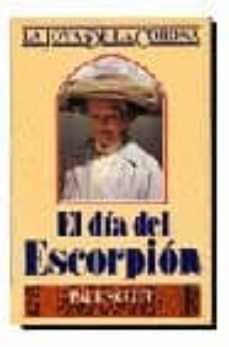 el dia del escorpion (3ª ed.)-9788432240058