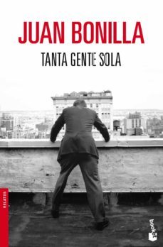 tanta gente sola-juan bonilla-9788432250958