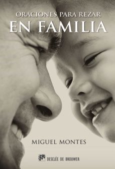 oraciones para rezar en familia (ebook)-miguel montes-9788433036858