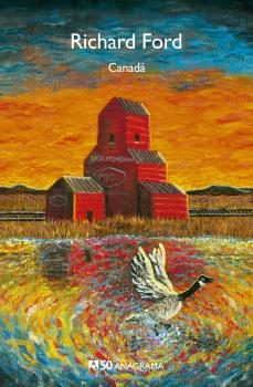 canada (edición 50 aniversario)-richard ford-9788433902658