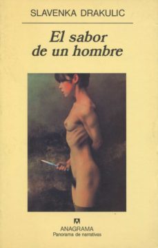 el sabor de un hombre-slavenka drakulic-9788433908858